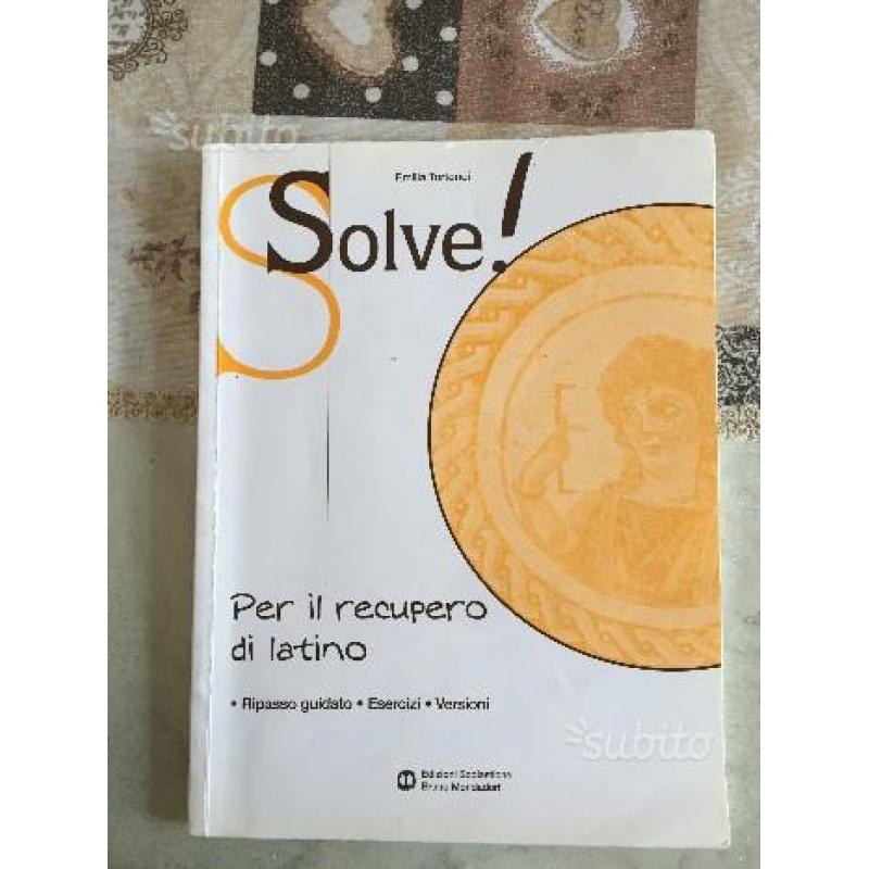 Libro Liceo Solve per recupero di latino